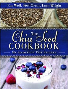 The Chia Seed Cook Book Hardcover Photo